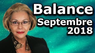 Horoscope Balance Septembre 2018 [upl. by Nalid703]