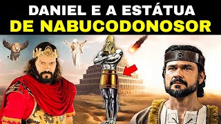 A Terrível Verdade da Estátua de Nabucodonosor Daniel Sonhos e visões [upl. by Kevina]