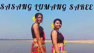 SASANG LUMANG SAREE  Santali Dance Cover  Shanti amp Dulari [upl. by Ayhtak177]