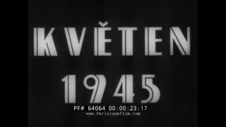 MAY 1945 PRAGUE UPRISING CZECHOSLOVAKIAN REBELLION AGAINST GERMANY ARMY DOCUMENTARY 64064 [upl. by Aratnahs262]