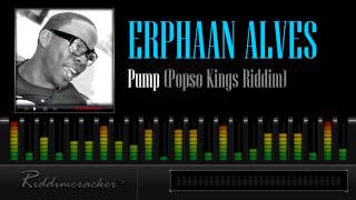 Erphaan Alves  Pump Popso Kings Riddim Soca 2013 [upl. by Sane]