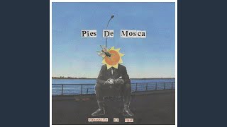 Pies De Mosca [upl. by Kimberley]