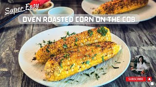 Super Easy Oven Roasted Corn on the Cob  Miso glazed [upl. by Lapo]