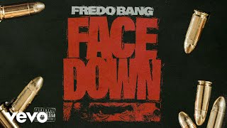 Fredo Bang  Face Down Audio [upl. by Asamot]