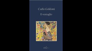 quotIl ventaglioquot By Carlo Goldoni [upl. by Gadmon]