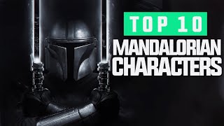 Top 10 Mandalorian Characters  Star Wars amp Disney [upl. by Hewes]