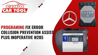 Programing Fix error Collision Prevention Assist Plus Inoperative W205  EUROCARTOOLCOM [upl. by Ilan]