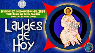 LAUDES DE HOY ✟ DOMINGO 17 DE NOVIEMBRE 2024 ✟ Camino Neocatecumenal ✟ Liturgia de las Horas [upl. by Brina]