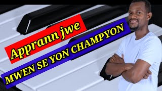 Koman jwe mwen se yon chanpyon sou piano  mwen beni andeyò mwen beni lèm’ nan vil la [upl. by Gill378]