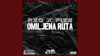 OMILJENA RUTA feat RZO amp FIZE [upl. by Beulah]