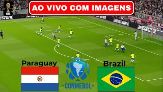 🔴PARAGUAI X BRASIL AO VIVO COM IMAGENS  ELIMINATÓRIAS SULAMERICANAS  ASSISTIR JOGO AO VIVO [upl. by Ayerf848]