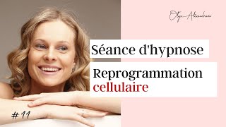 REPROGRAMMATION CELLULAIRE 🔄 Séance dhypnose ★ Stimuler l’autorégénération des cellules [upl. by Ecirual]