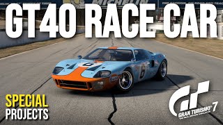 GT7  1969 Ford GT40 Race Car Build Tutorial  Special Projects [upl. by Nowujalo]