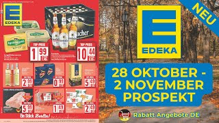 EDEKA Werbung Prospekt  Angebote ab 28102024  Rabatt Angebote DE [upl. by Vlada]