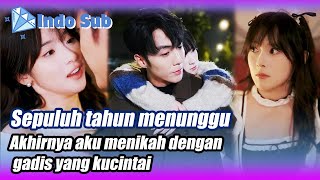 【Indo Sub】Ternyata dia sudah menungguku di sampingku🌟💎BintangBerlian MiniDrama [upl. by Ennaeus]