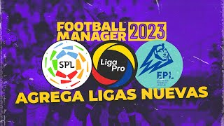 ¿CÓMO INSTALAR LIGAS NUEVAS EN FOOTBALL MANAGER 2023 [upl. by Aiuqenehs]