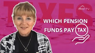 Which pension funds pay tax [upl. by Alik]