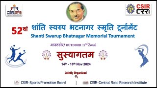 Inauguration of Shanti Swarup Bhatnagar Memorial Tournament SSBMT Outdoor 2nd Zonal 1416 Nov 2024 [upl. by Fredericka]