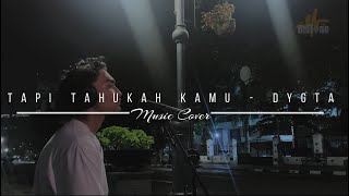 Dygta  Tapi tahukah kamu  Cover Kamalsaepulloh [upl. by Renie]