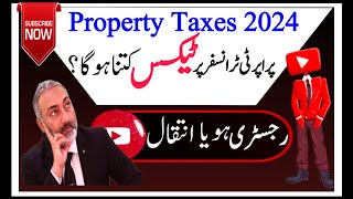 Property Tax 2024  Property Tax in 2024  Property Taxes in 2024  wakeelnama [upl. by Nylaf]