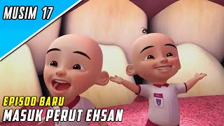 Upin amp Ipin Musim 17 Full Movie  Masuk Perut Ehsan  Upin Ipin Terbaru [upl. by Terb]