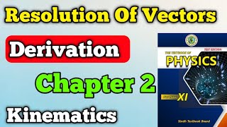 Resolution of Vector chapter 2 kinematic class 11 New physics book  Derivation resolution of Vector [upl. by Perkin]