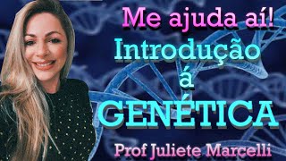 INTRODUÇÃO À GENÉTICA  HEREDITARIEDADE GENE CROMOSSOMO DNA EPIGENÉTICA  Prof Juliete Marcelli [upl. by Wilinski417]