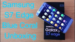 Samung S7 Edge Blue Coral Colour Unboxing II Whats New II Hindi [upl. by Nazler]