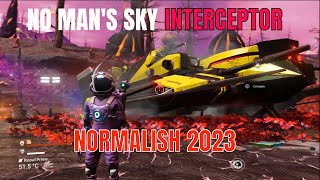 No Mans Sky interceptor Normalish 2023 Our Continuing Mission [upl. by Hollinger3]