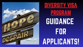 Guidance for Diversity Visa Applicants [upl. by Brinkema636]