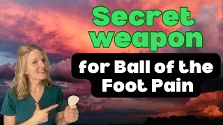 Easy Effective Tip for Ball of the Foot Pain Relief [upl. by Adnama]