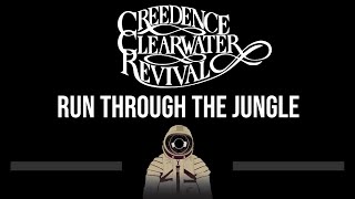 Creedence Clearwater Revival • Run Through The Jungle CC Upgraded Video 🎤 Karaoke [upl. by Amabelle]