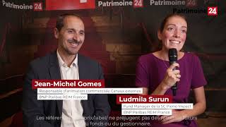 Patrimonia 2023  JeanMichel GOMES et Ludmila SURUN  BNP Paribas REIM France [upl. by Delphinia]