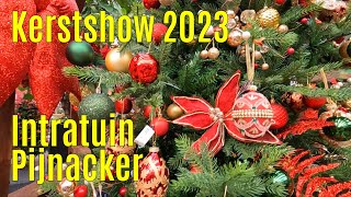 Kerstshow 2023 Intratuin Pijnacker ⭐⭐⭐⭐⭐ [upl. by Turmel]