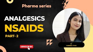 NSAIDs Part2  Analgesics  Pharmacology lectures [upl. by Esej]