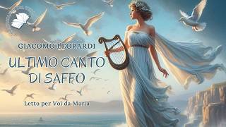 ULTIMO CANTO DI SAFFO di Giacomo Leopardi [upl. by Airekat546]