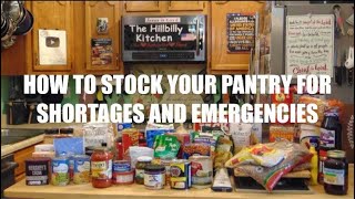 How to Stock Your Pantry for Shortages amp Emergencies – Basic Pantry Foods – The Hillbilly Kitchen [upl. by Nottus64]