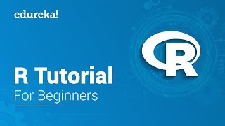 R Tutorial For Beginners  R Programming Tutorial l R Language For Beginners  R Training  Edureka [upl. by Ulises]