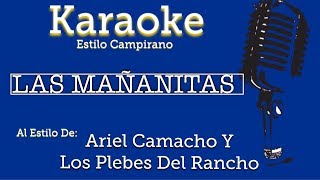 Las Mañanitas  Karaoke  Ariel Camacho Y Los Plebes Del Rancho [upl. by Dumah494]