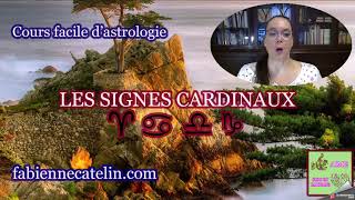 Cours facile d’Astrologie 🦉Les signes cardinaux 🧭✔️ [upl. by Euqinot]