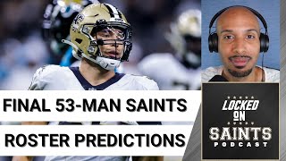 Final New Orleans Saints 53Man Roster Prediction  How You Can Help the Gulf Coast [upl. by Seravat]