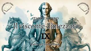 IL VISCONTE DIMEZZATO Capitolo 9 [upl. by Ohcirej]