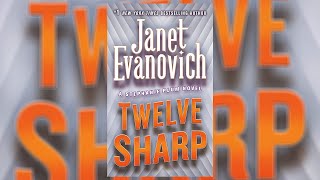 Twelve Sharp by Janet Evanovich Audiobook Full [upl. by Allsun710]