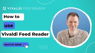 Vivaldi Feed Reader Skip the algorithms and get news that you prefer [upl. by Aimekahs]