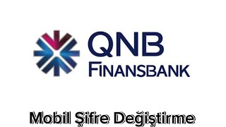 Qnb Finansbank Mobil Şifre Değiştirme [upl. by Rolan]