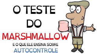 AUTOCONTROLE E O TESTE DO MARSHMALLOW  SejaUmaPessoaMelhor [upl. by Karlens]