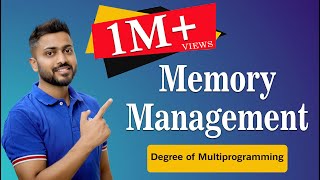 L51 Memory Management and Degree of Multiprogramming  Operating System [upl. by Alamaj1]