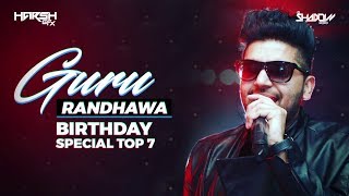 Guru Randhawa Birthday Special TOP 07  DJ Shadow Dubai Remixes  Audio Jukebox [upl. by Adalai472]