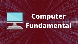 Computer Fundamentals  Basics for Beginners [upl. by Wassyngton]