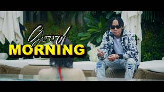 YOUNGT  GOOD MORNING FT BABY MAX l OFFICIAL MV [upl. by Nnaira]